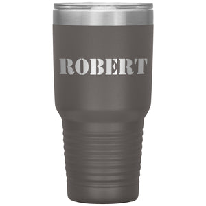 Robert - 30oz Insulated Tumbler
