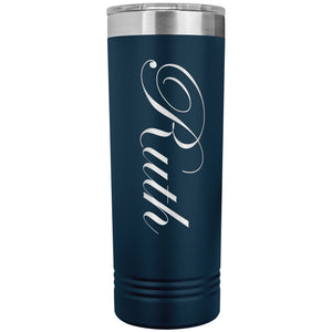 Ruth - 22oz Insulated Skinny Tumbler