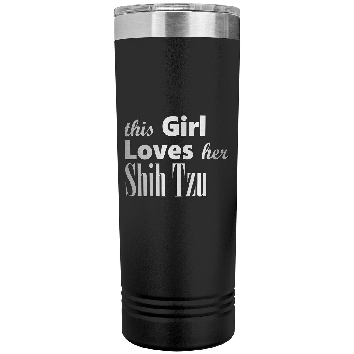 Shih Tzu - 22oz Insulated Skinny Tumbler