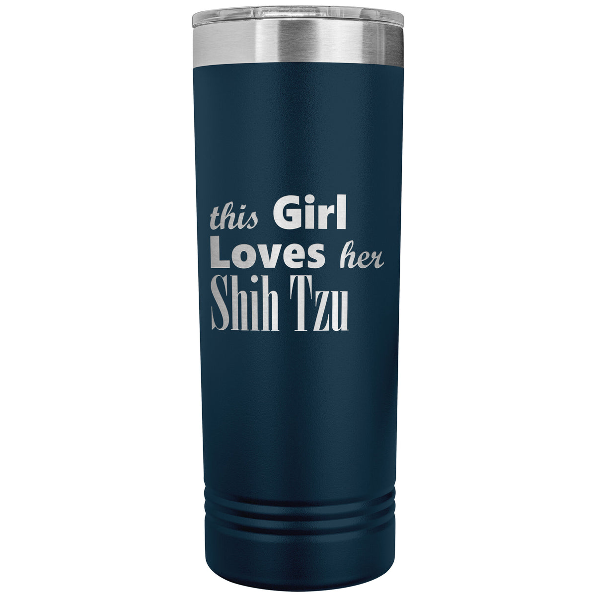 Shih Tzu - 22oz Insulated Skinny Tumbler