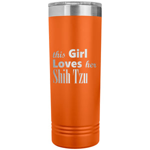Shih Tzu - 22oz Insulated Skinny Tumbler