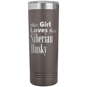 Siberian Husky - 22oz Insulated Skinny Tumbler