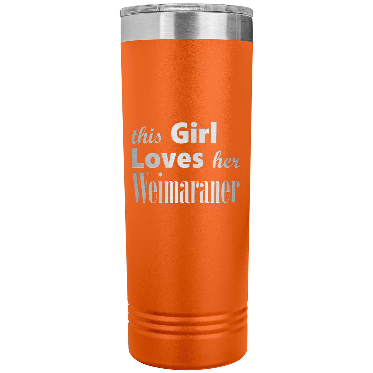 Weimaraner - 22oz Insulated Skinny Tumbler