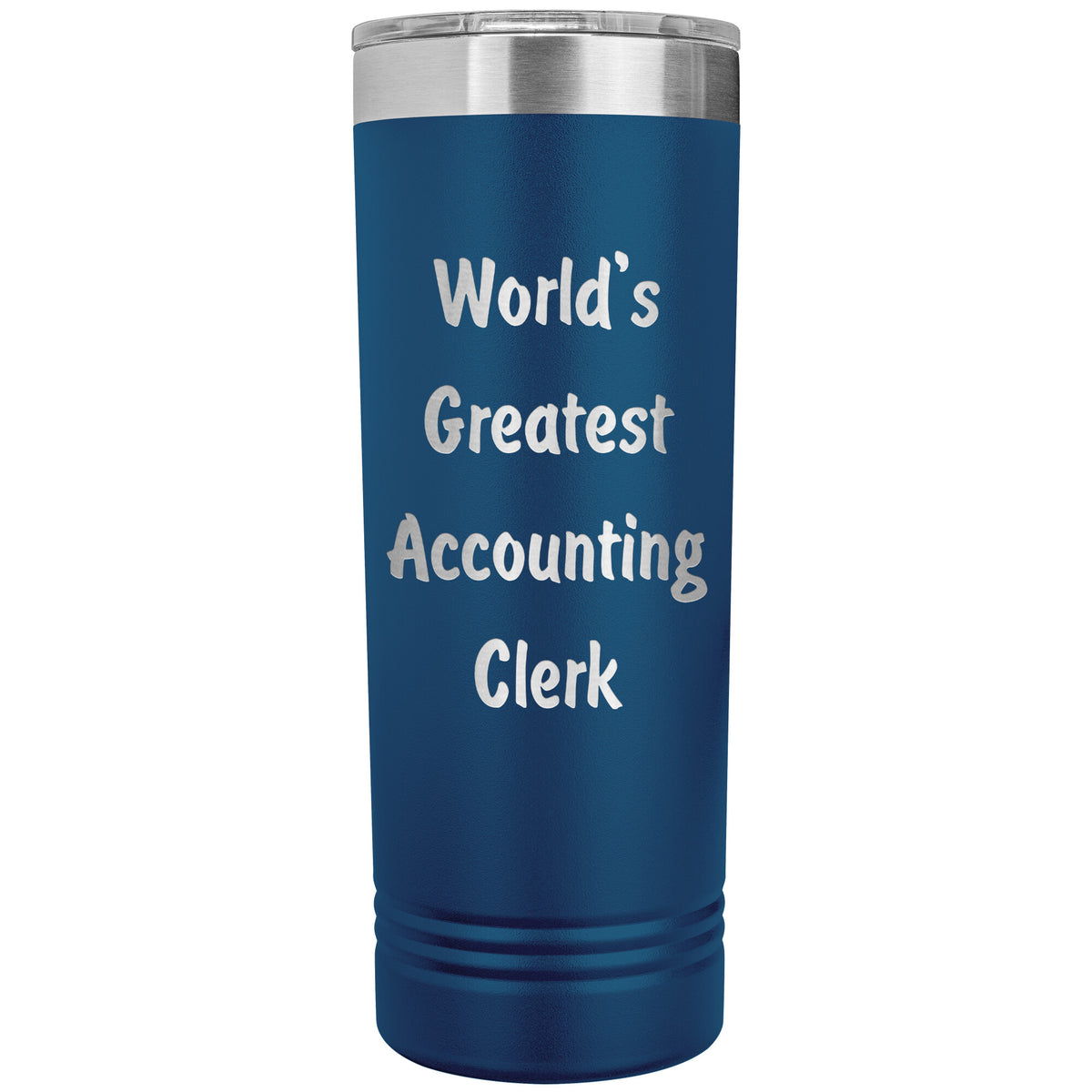 World's Greatest Accounting Clerk - 22oz Insulated Skinny Tumbler