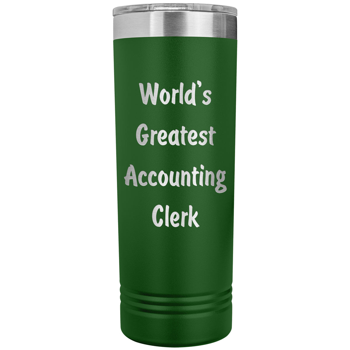World's Greatest Accounting Clerk - 22oz Insulated Skinny Tumbler