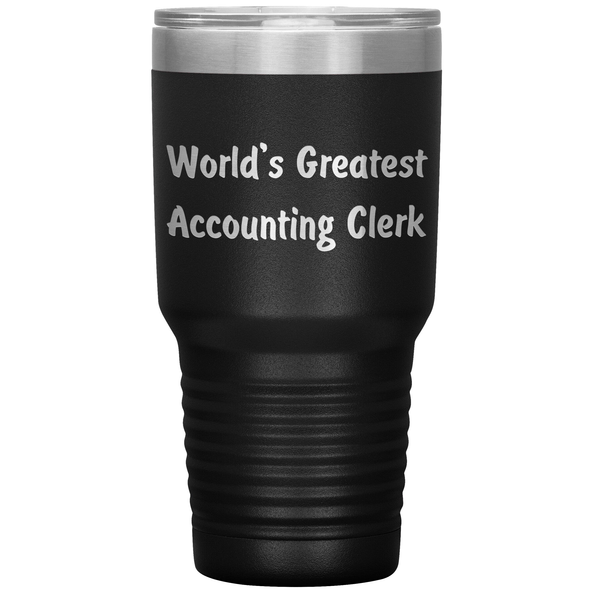 World's Greatest Accounting Clerk - 30oz Insulated Tumbler
