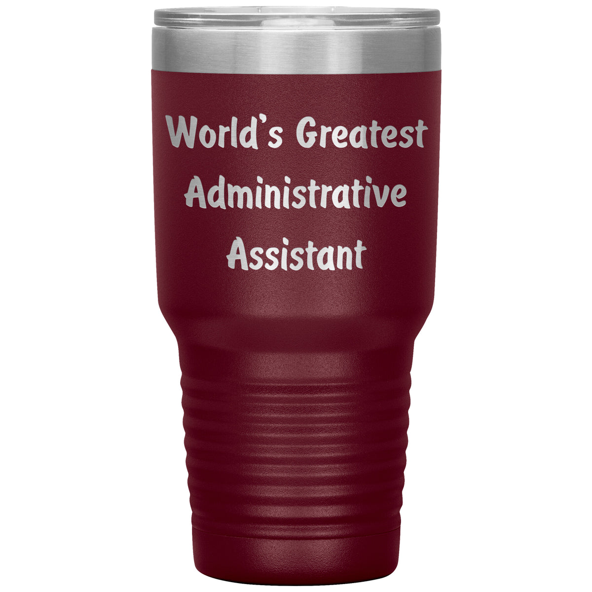 World's Greatest Administrative Assistant - 30oz Insulated Tumbler