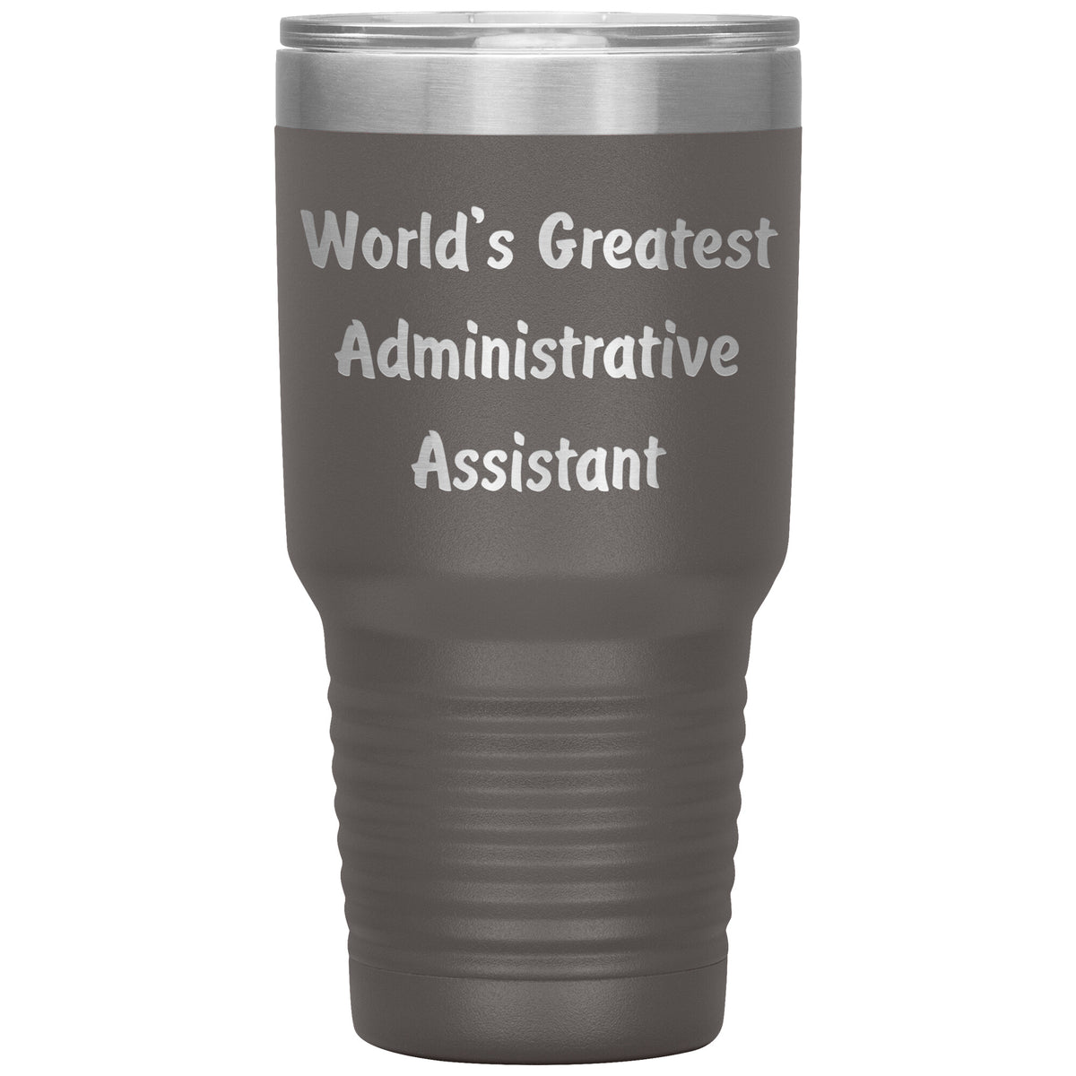 World's Greatest Administrative Assistant - 30oz Insulated Tumbler