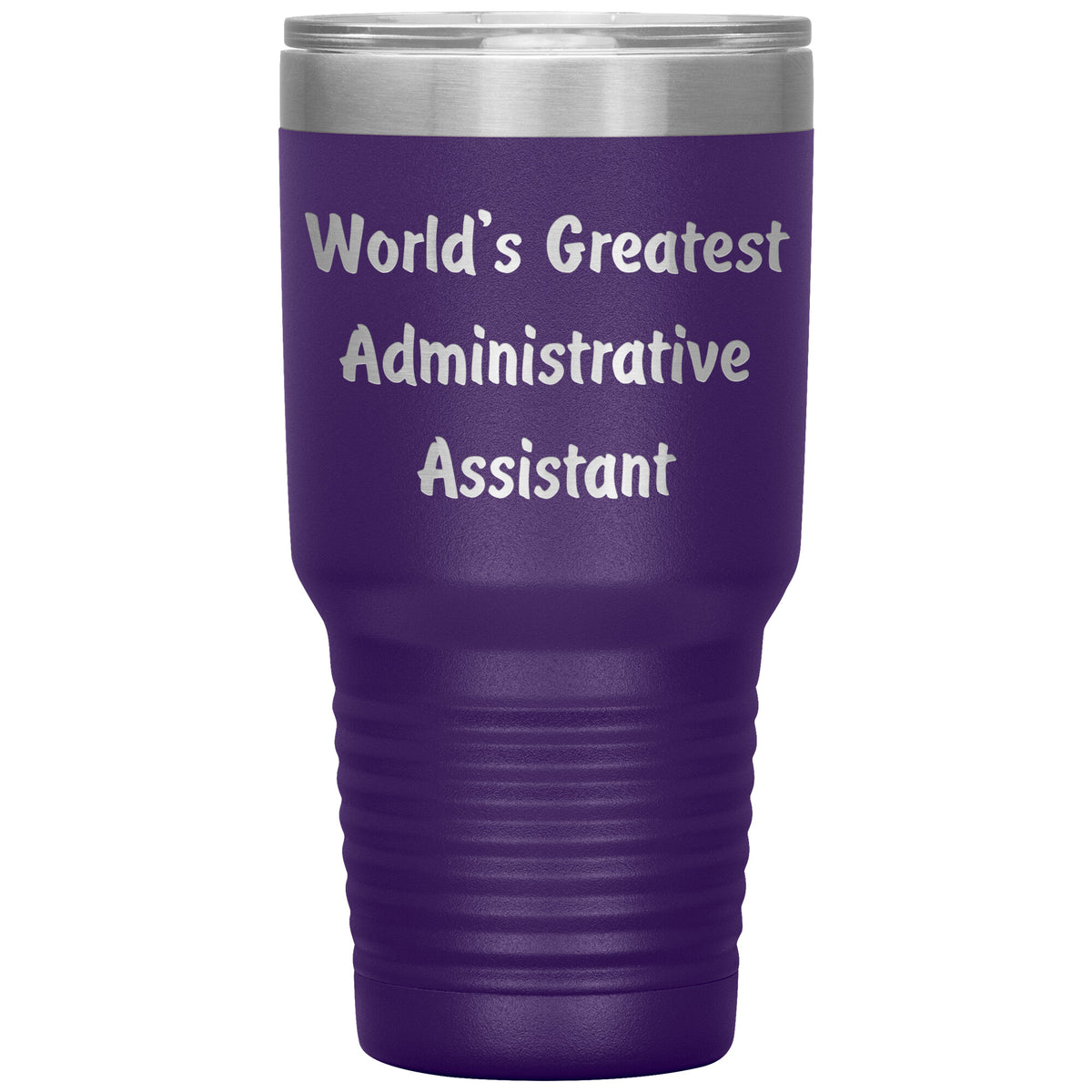 World's Greatest Administrative Assistant - 30oz Insulated Tumbler