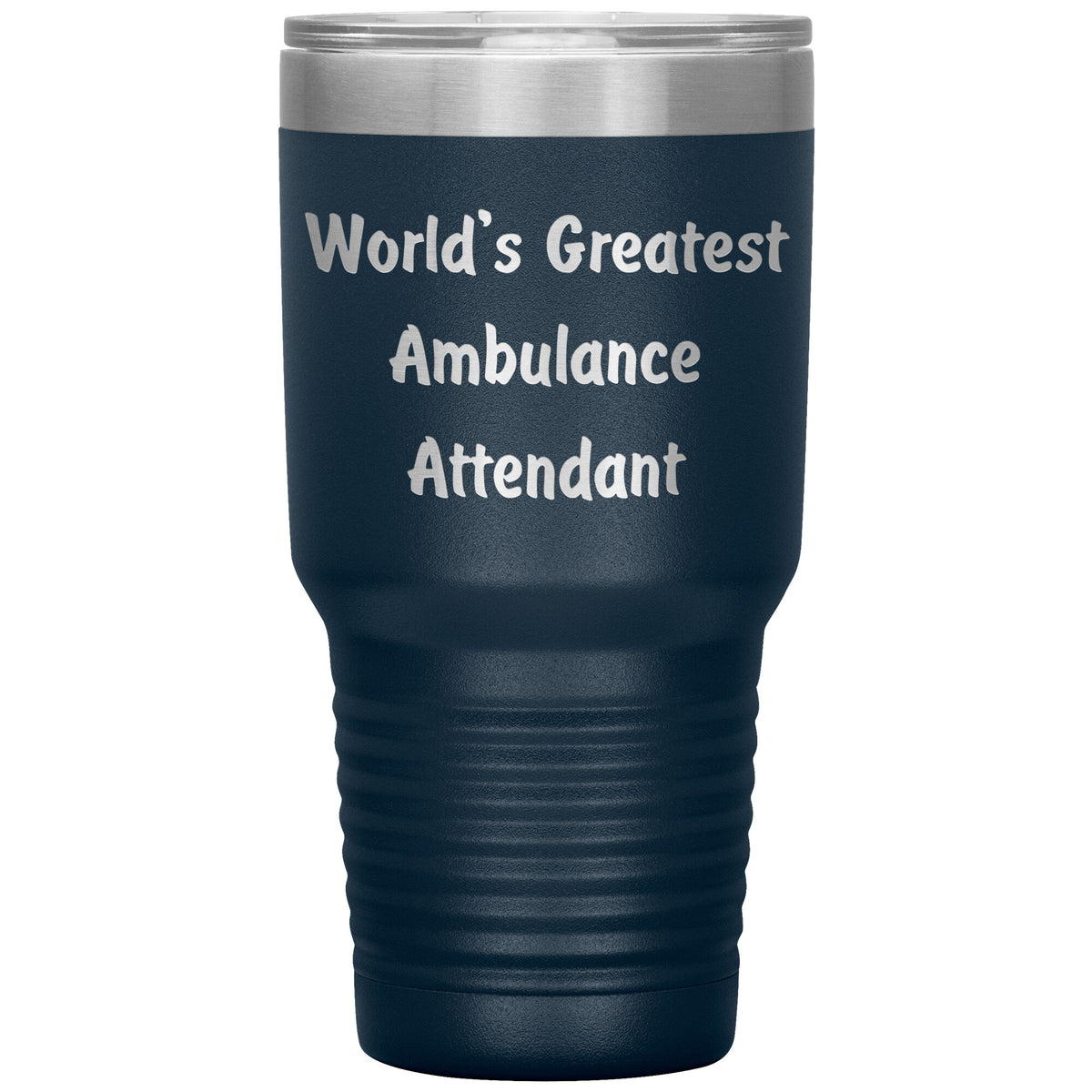 World's Greatest Ambulance Attendant - 30oz Insulated Tumbler