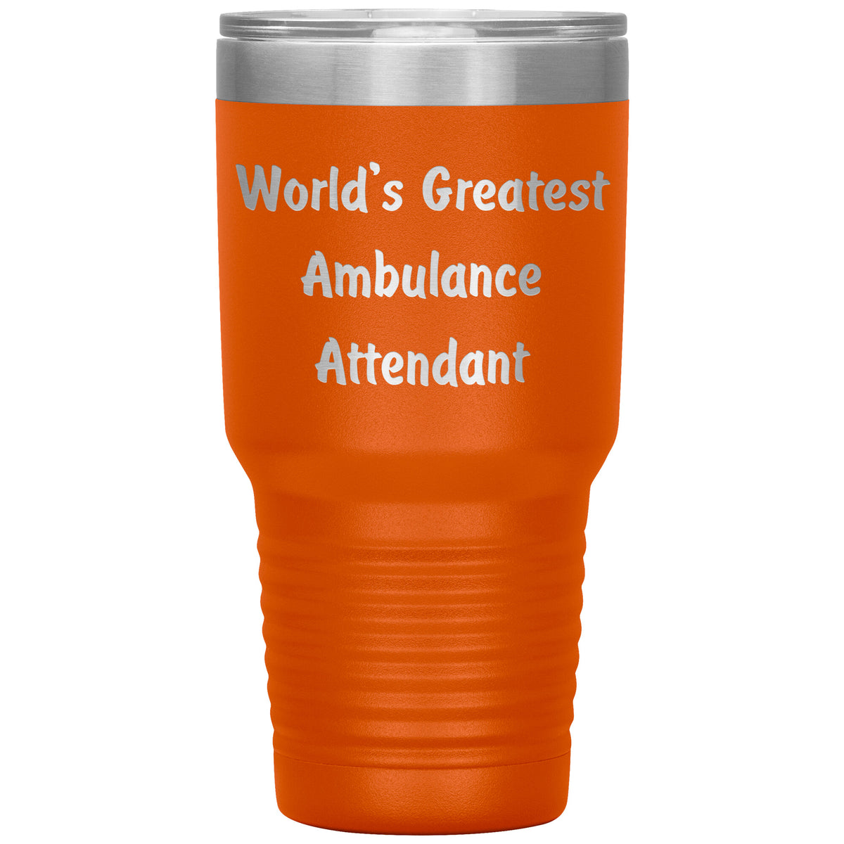 World's Greatest Ambulance Attendant - 30oz Insulated Tumbler