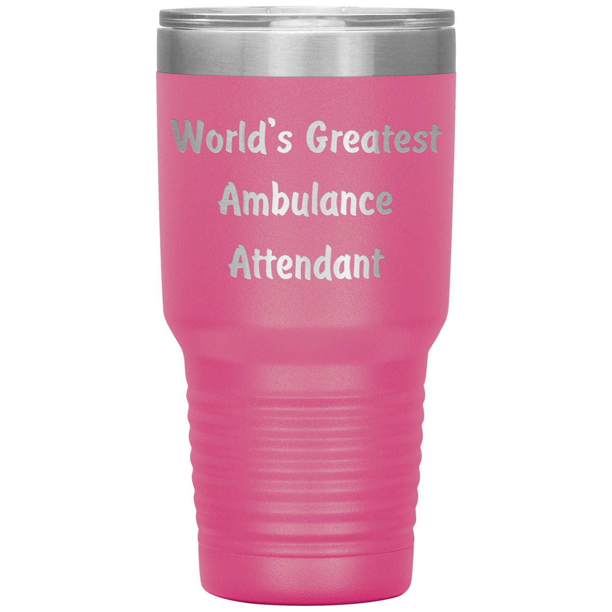 World's Greatest Ambulance Attendant - 30oz Insulated Tumbler