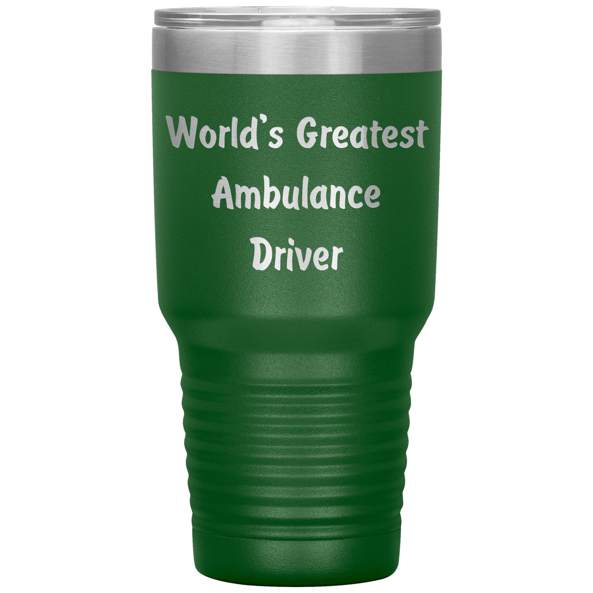 World's Greatest Ambulance Driver - 30oz Insulated Tumbler