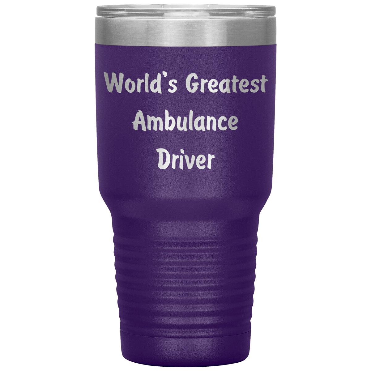 World's Greatest Ambulance Driver - 30oz Insulated Tumbler