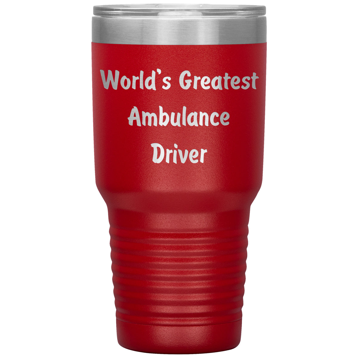 World's Greatest Ambulance Driver - 30oz Insulated Tumbler