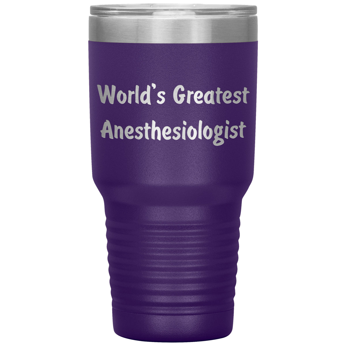 World's Greatest Anesthesiologist - 30oz Insulated Tumbler