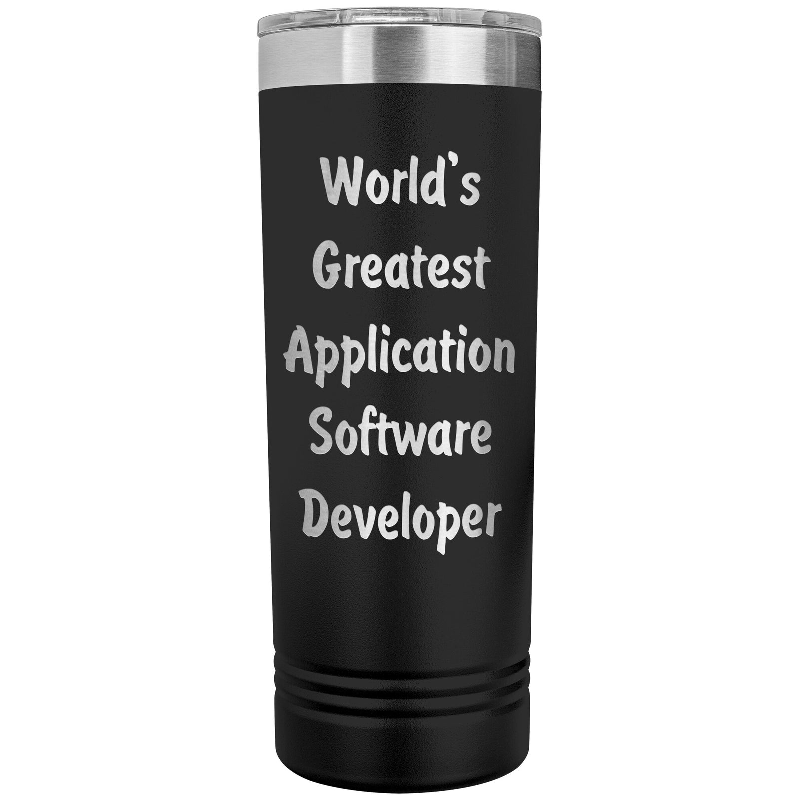 World's Greatest Application Software Developer - 22oz Insulated Skinny Tumbler