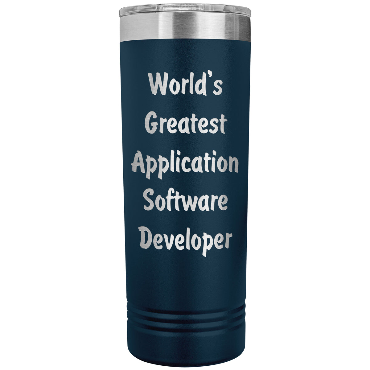 World's Greatest Application Software Developer - 22oz Insulated Skinny Tumbler