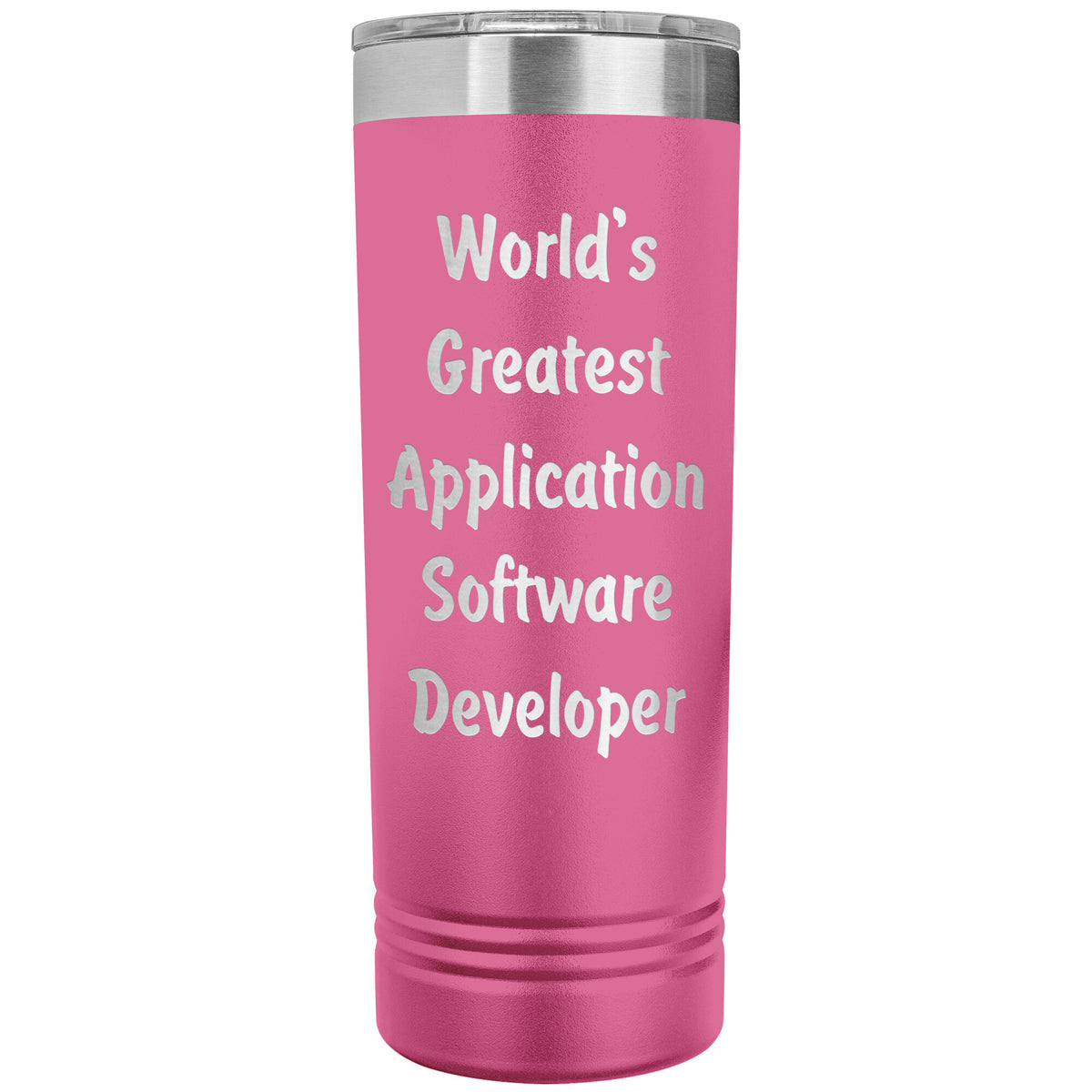 World's Greatest Application Software Developer - 22oz Insulated Skinny Tumbler