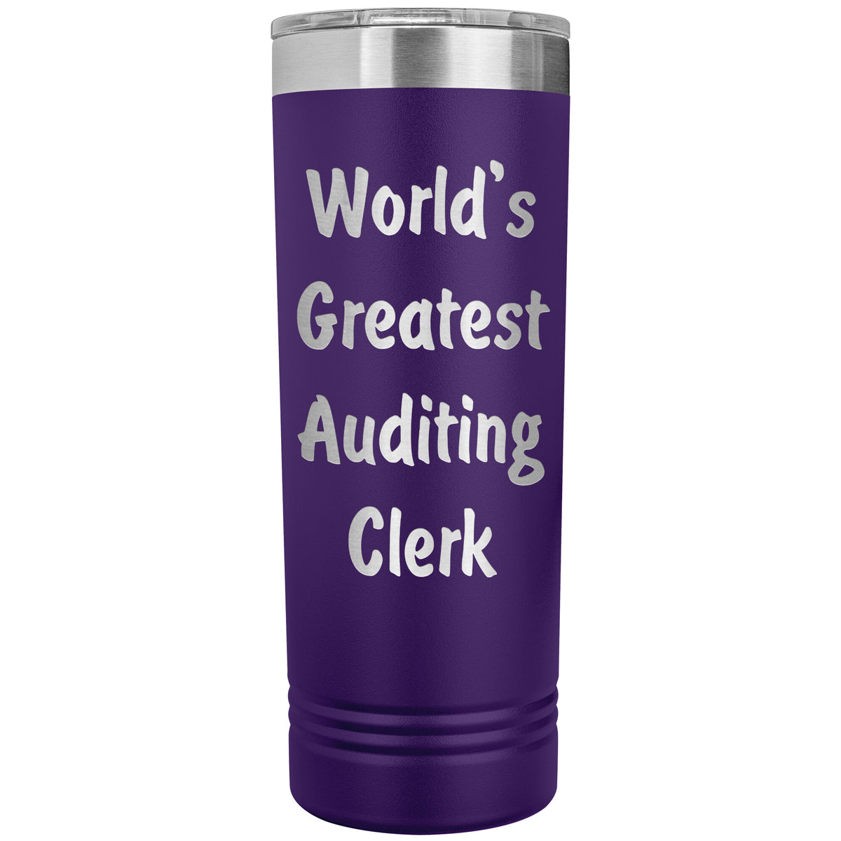 World's Greatest Auditing Clerk - 22oz Insulated Skinny Tumbler