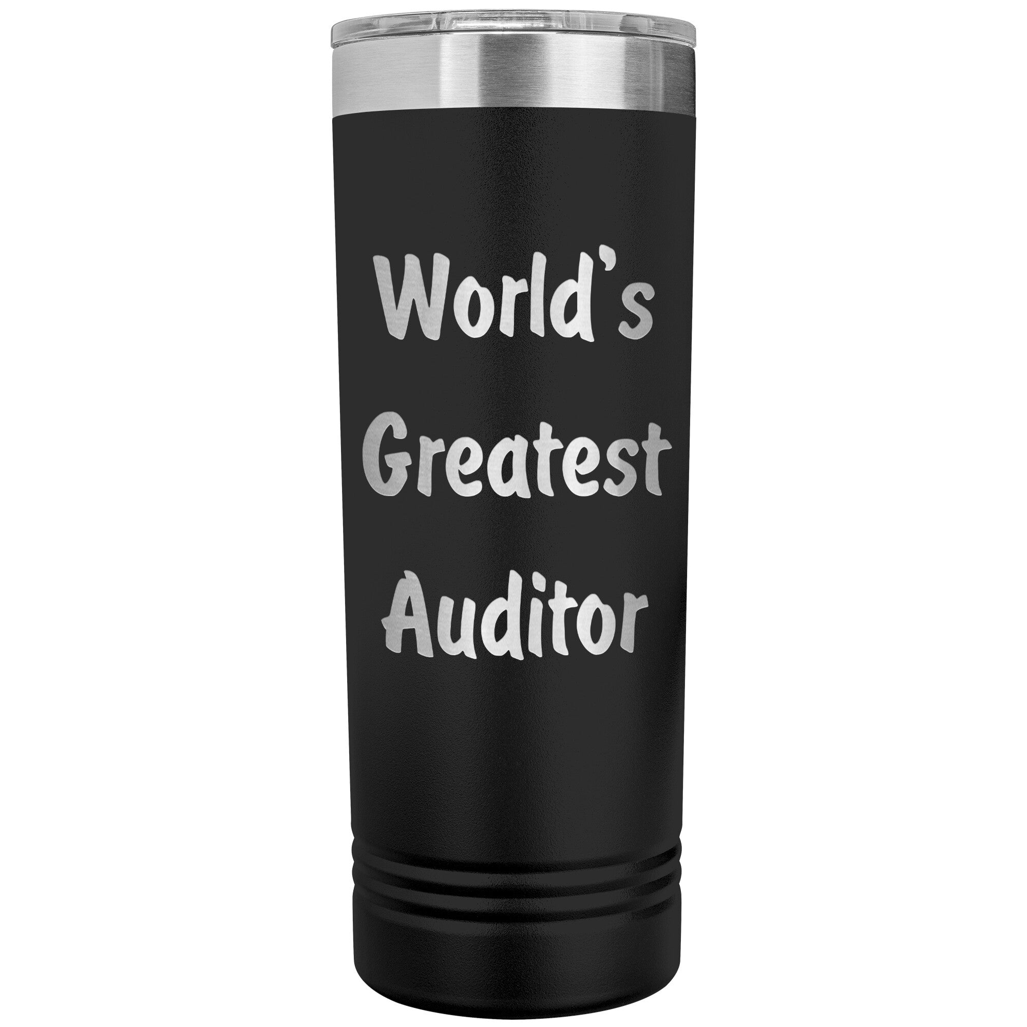 World's Greatest Auditor - 22oz Insulated Skinny Tumbler