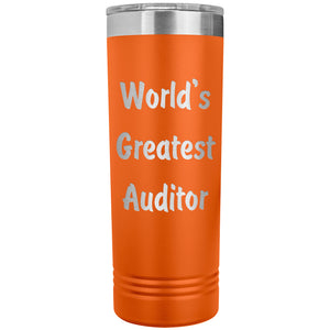 World's Greatest Auditor - 22oz Insulated Skinny Tumbler