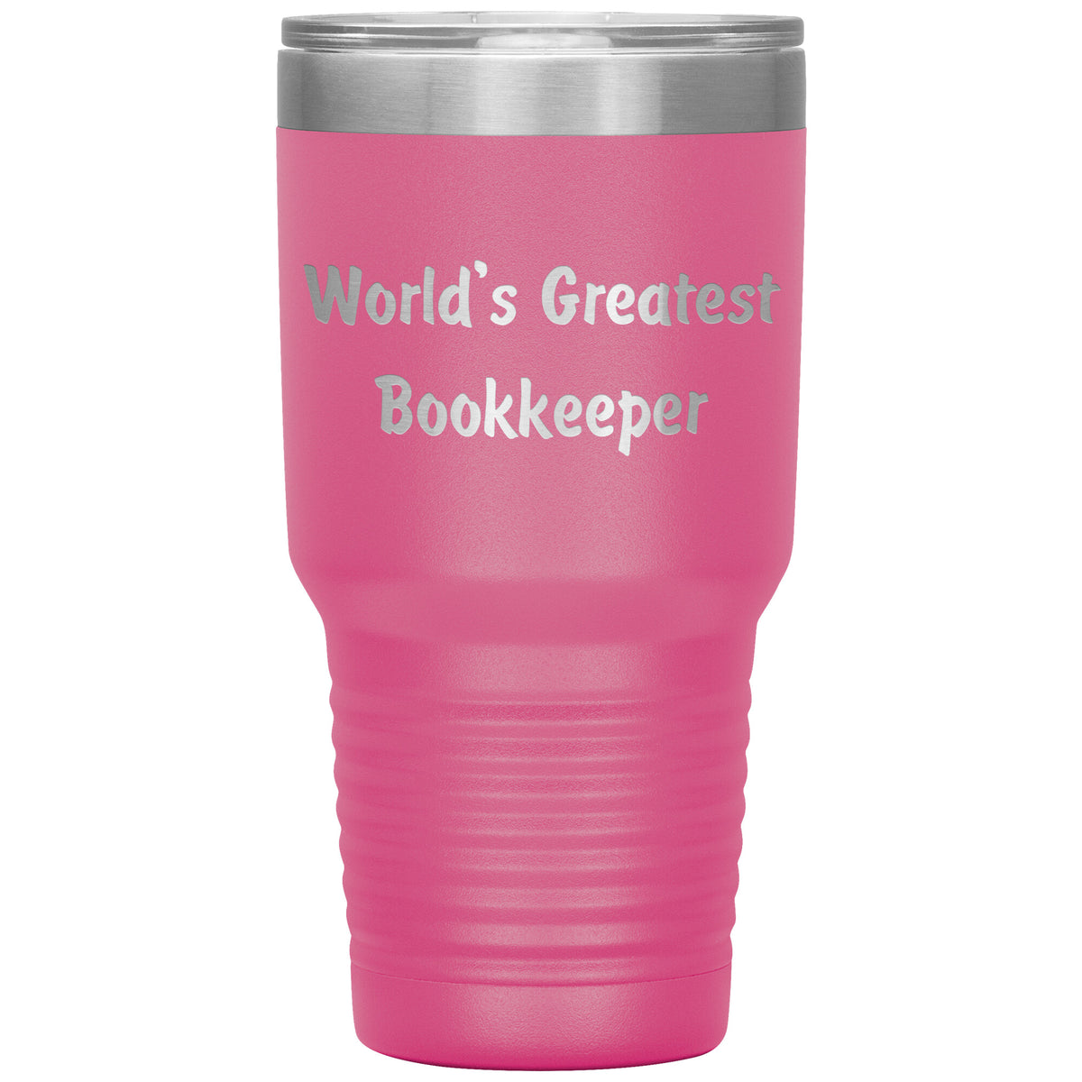 World's Greatest Bookkeeper - 30oz Insulated Tumbler