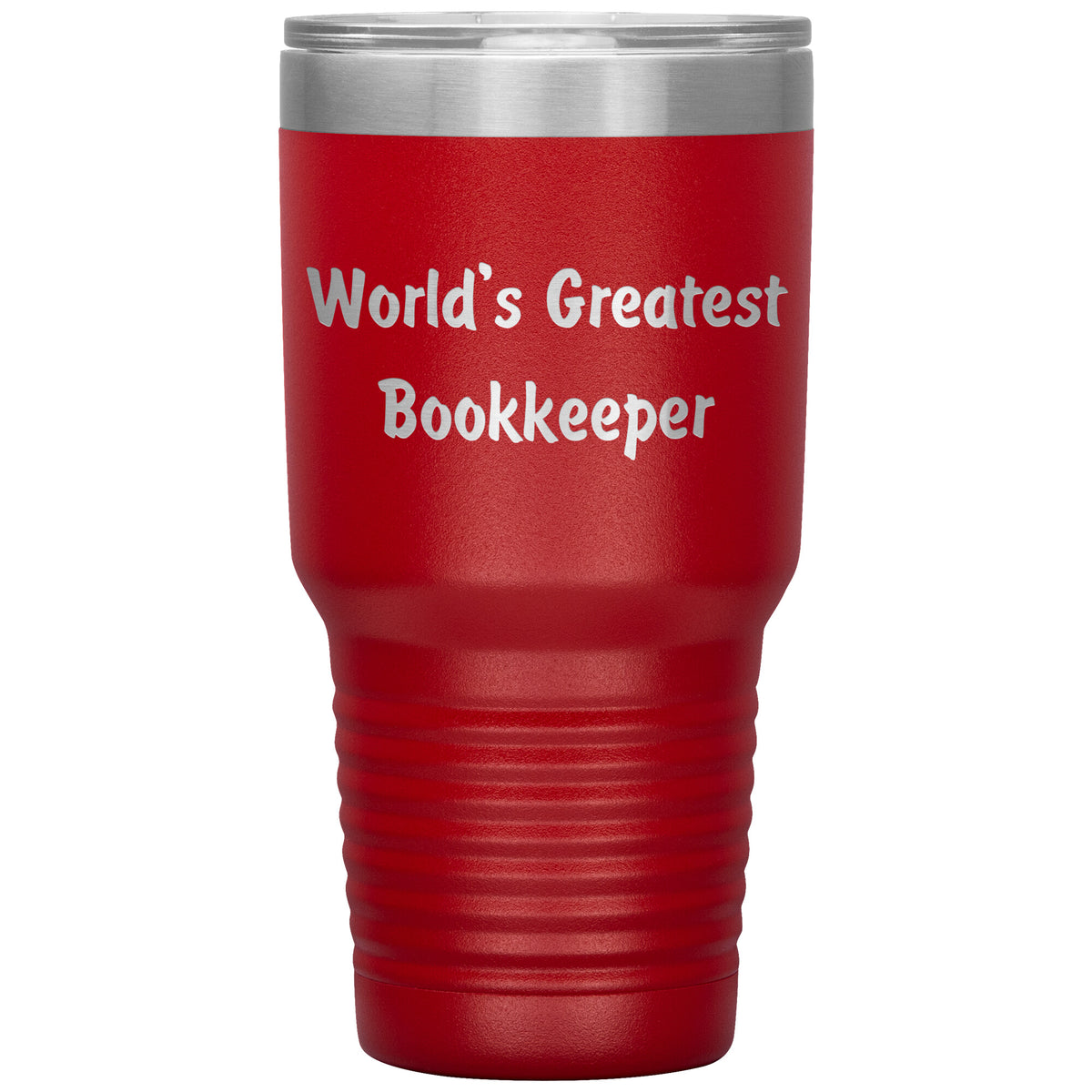 World's Greatest Bookkeeper - 30oz Insulated Tumbler