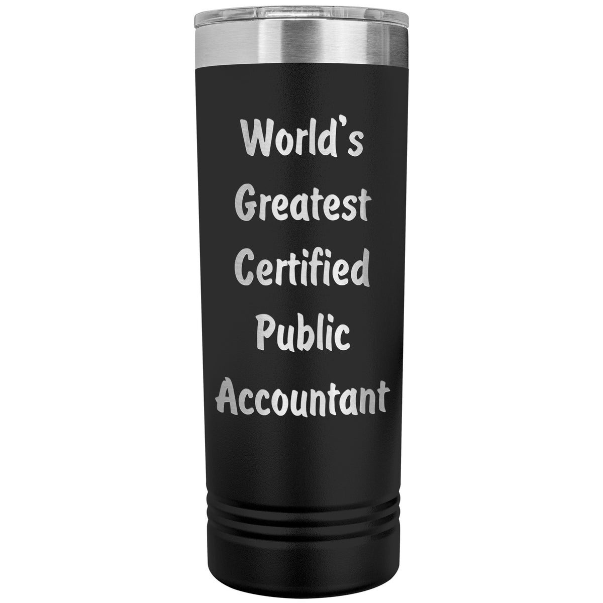 World's Greatest Certified Public Accountant - 22oz Insulated Skinny Tumbler