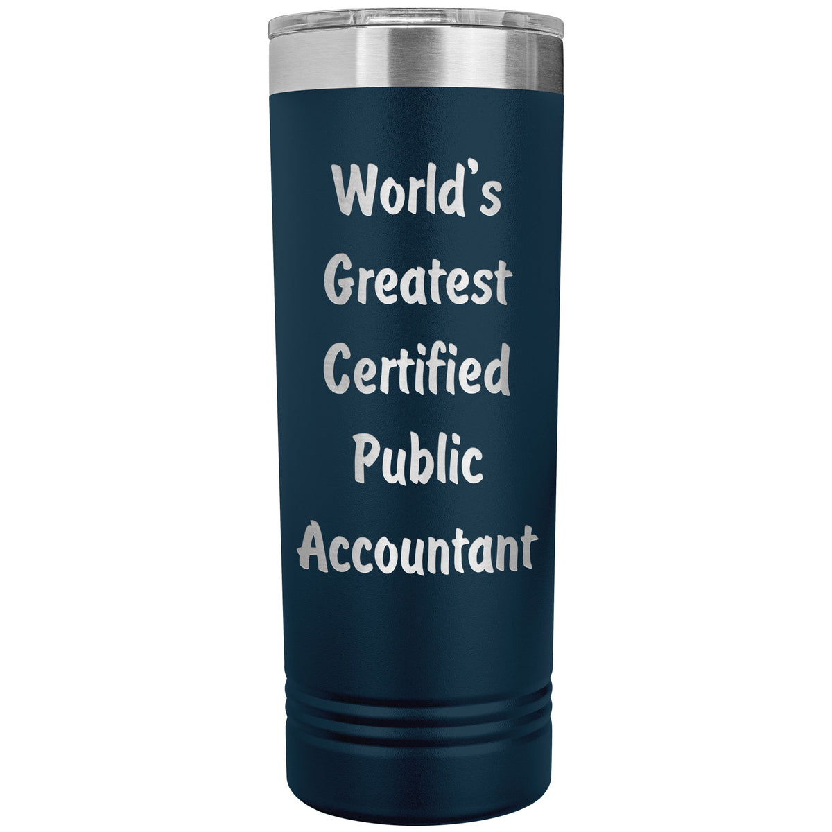 World's Greatest Certified Public Accountant - 22oz Insulated Skinny Tumbler