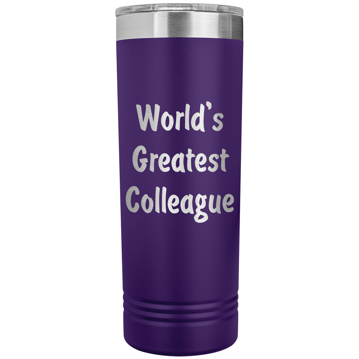 World's Greatest Colleague - 22oz Insulated Skinny Tumbler