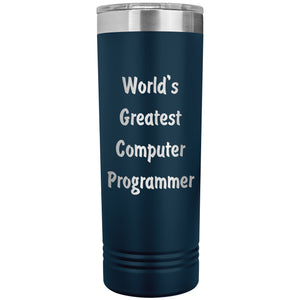 World's Greatest Computer Programmer - 22oz Insulated Skinny Tumbler