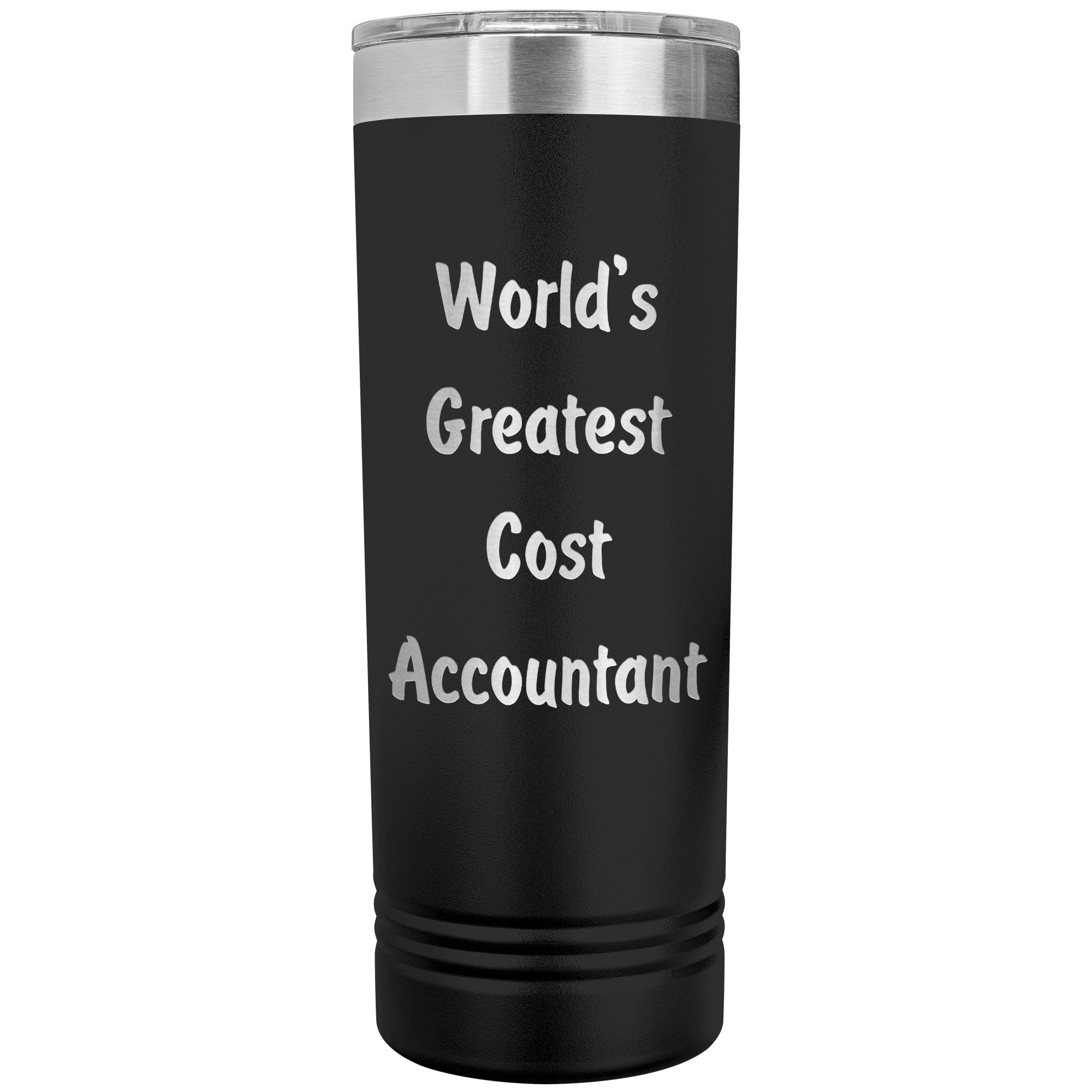 World's Greatest Cost Accountant - 22oz Insulated Skinny Tumbler