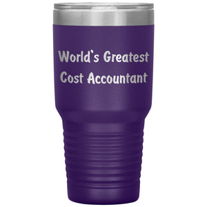 World's Greatest Cost Accountant - 30oz Insulated Tumbler