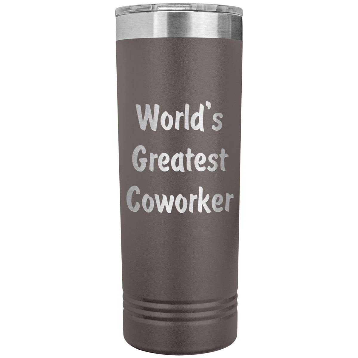 World's Greatest Coworker - 22oz Insulated Skinny Tumbler