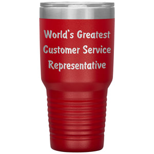 World's Greatest Customer Service Representative - 30oz Insulated Tumbler