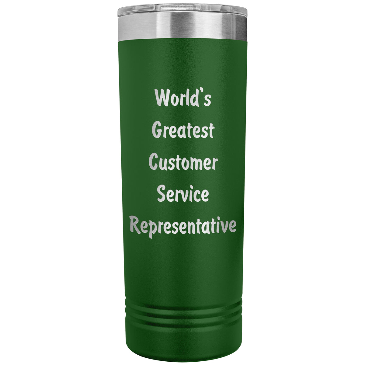 World's Greatest Customer Service Representative - 22oz Insulated Skinny Tumbler