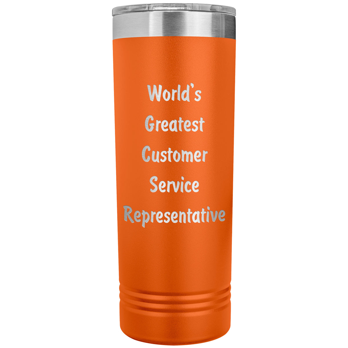 World's Greatest Customer Service Representative - 22oz Insulated Skinny Tumbler