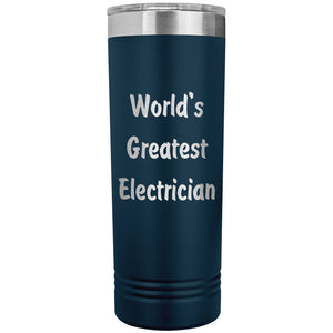 World's Greatest Electrician - 22oz Insulated Skinny Tumbler