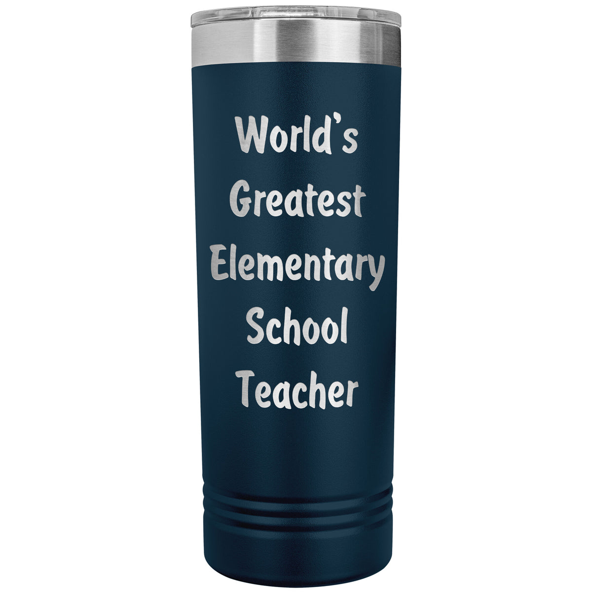 World's Greatest Elementary School Teacher - 22oz Insulated Skinny Tumbler