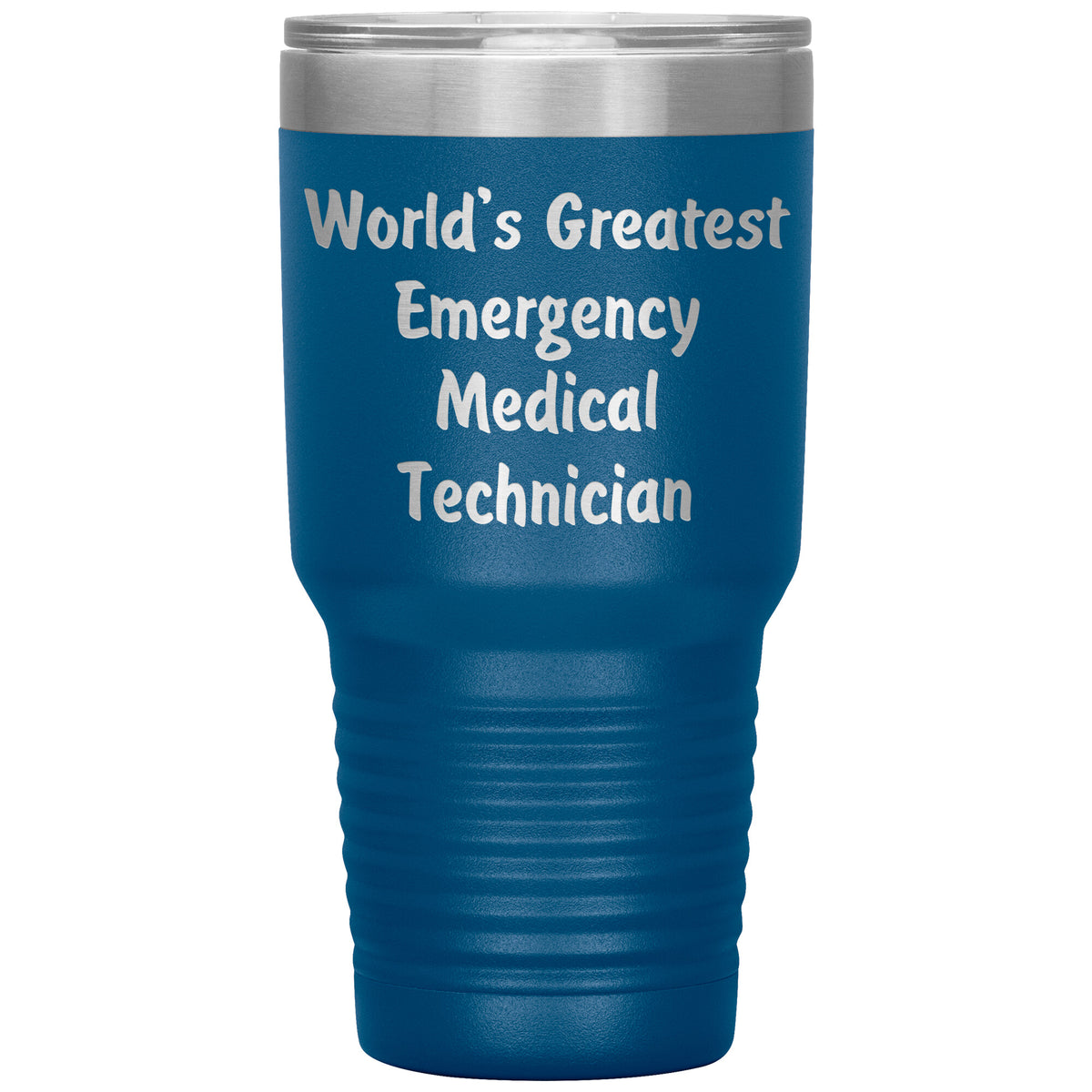 World's Greatest Emergency Medical Technician - 30oz Insulated Tumbler