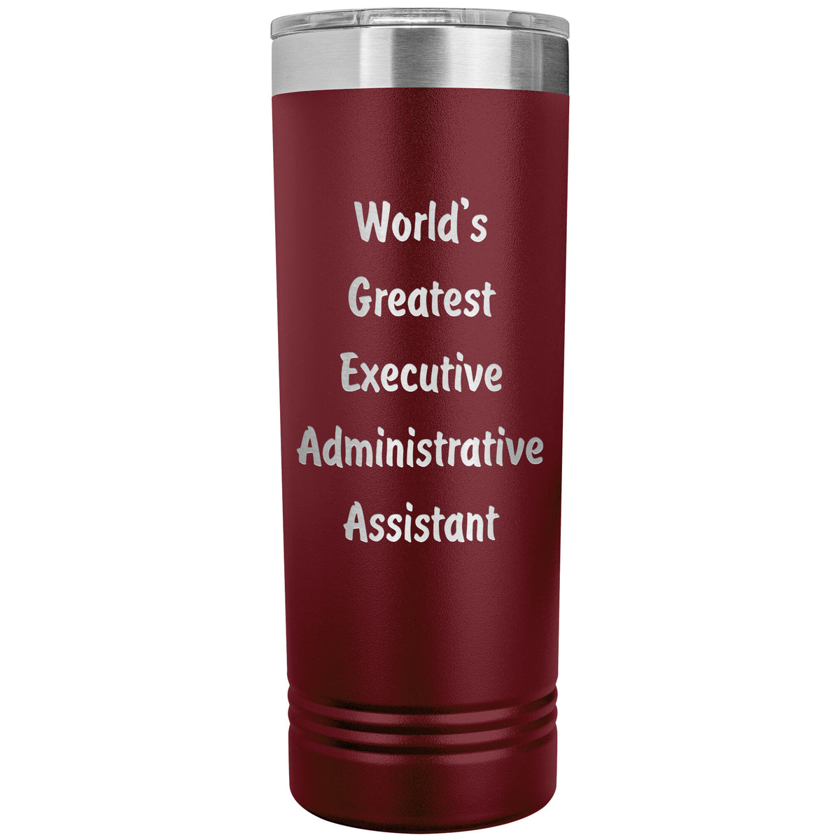 World's Greatest Executive Administrative Assistant - 22oz Insulated Skinny Tumbler
