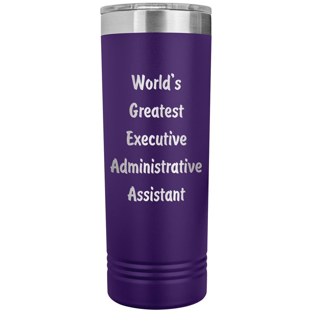 World's Greatest Executive Administrative Assistant - 22oz Insulated Skinny Tumbler