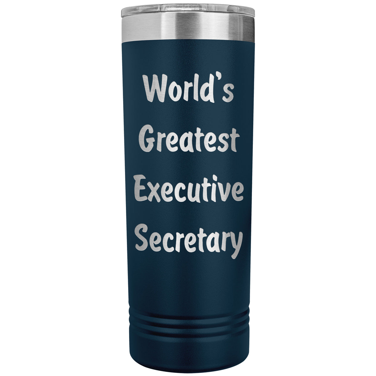 World's Greatest Executive Secretary - 22oz Insulated Skinny Tumbler