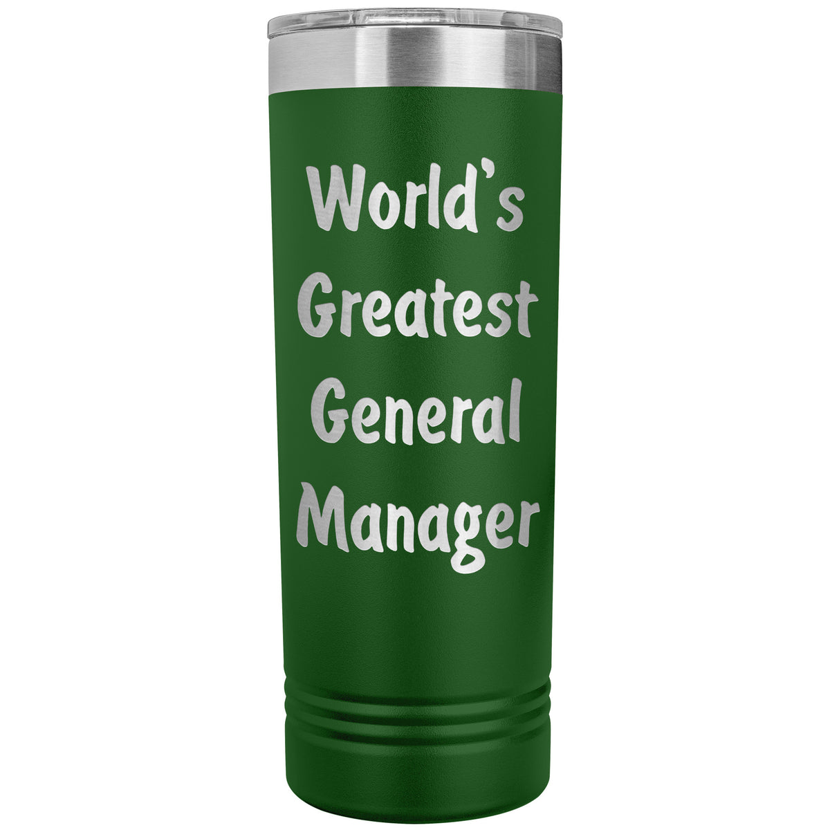 World's Greatest General Manager - 22oz Insulated Skinny Tumbler