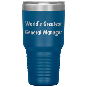 World's Greatest General Manager - 30oz Insulated Tumbler