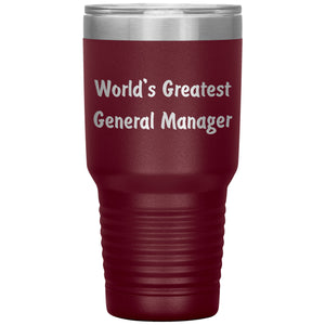 World's Greatest General Manager - 30oz Insulated Tumbler