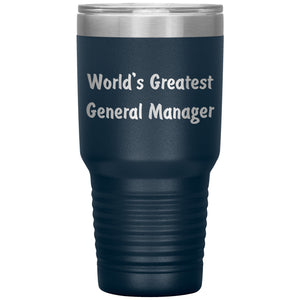 World's Greatest General Manager - 30oz Insulated Tumbler