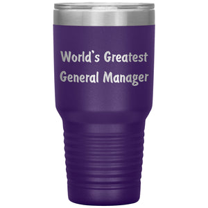 World's Greatest General Manager - 30oz Insulated Tumbler