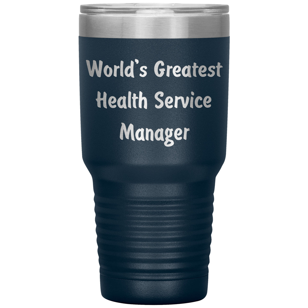 World's Greatest Health Service Manager - 30oz Insulated Tumbler